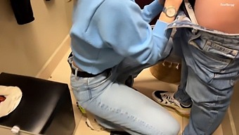 Real Creampie In The Fitting Room: A Fitness Enthusiast Gets Filled Up While Trying On Jeans